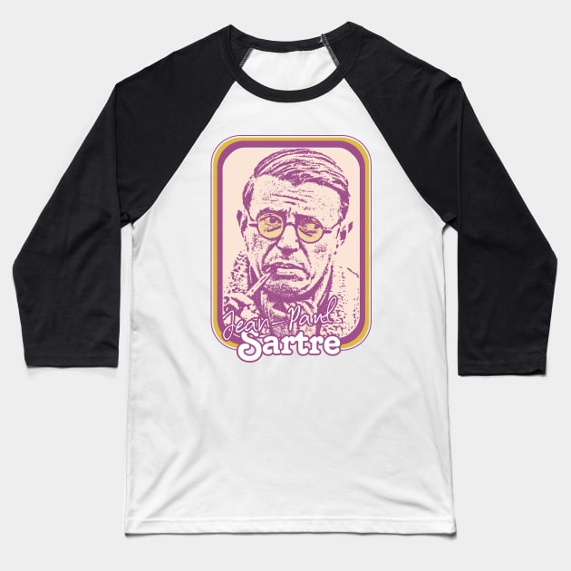 Jean Paul Sartre - Retro Style Fan Design Baseball T-Shirt by DankFutura